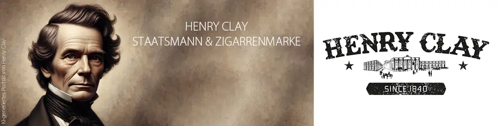 Portrait von Henry Clay - Staatsmann und Zigarrenmarke